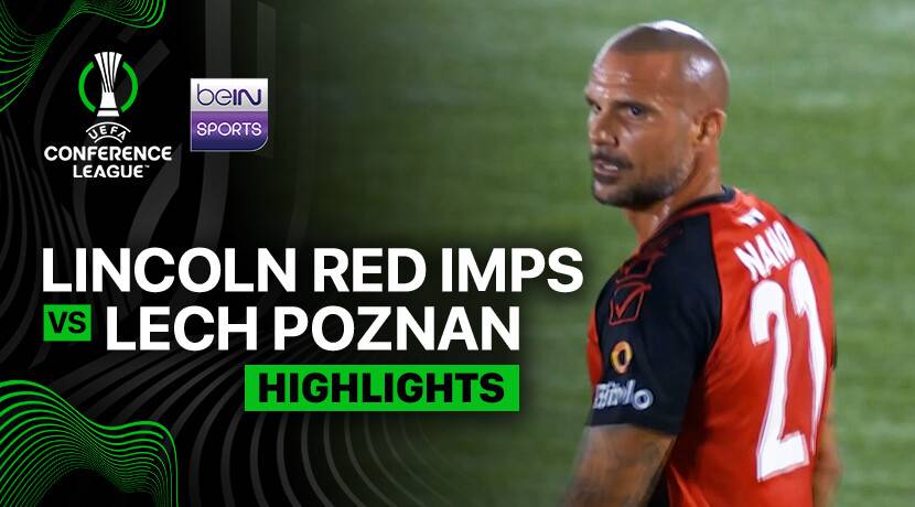 Lincoln Red Imps FC vs Lech Poznań