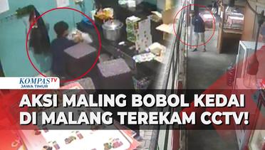 Terekam CCTV! Aksi Maling Bobol Kedai Makanan di Malang yang Ditinggal Pemilik Mudik Lebaran