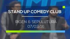 Stand Up Comedy Club - Rigen & Sepulutura 07/03/16