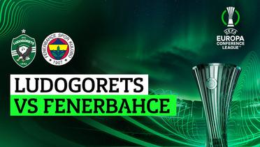 Ludogorets vs Fenerbahce - Full Match | UEFA Europa Conference League 2023/24