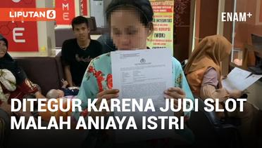 Tegur Suami karena Seharian Main Judi Slot, Wanita di Palembang Jadi Korban Penganiayaan