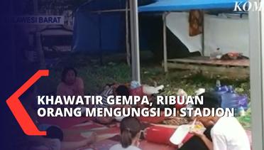 Akibat Gempa di Mamuju, Ribuan Warga Terpaksa Mengungsi di Posko Pengungsian Stadion Manakarra