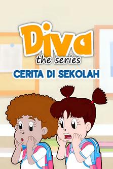 Diva The Series - Cerita di Sekolah