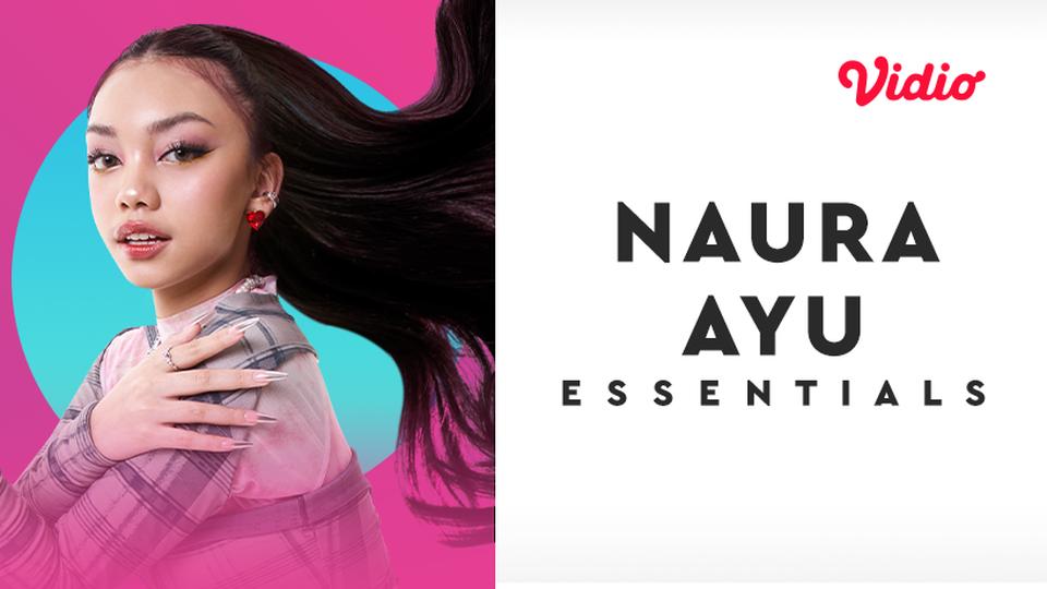 Essentials: Naura Ayu
