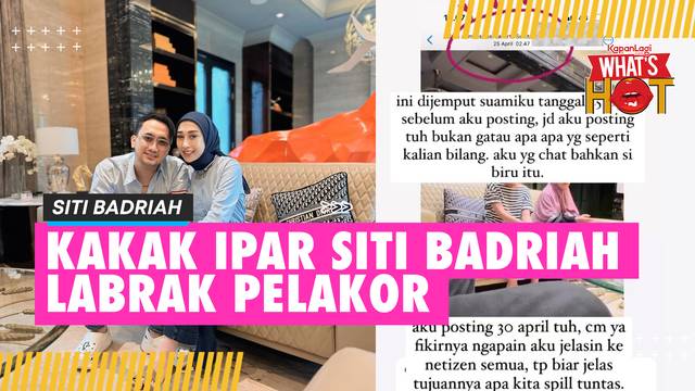 Kakak Ipar Siti Badriah Labrak Pelakor Yang Kirimi Suaminya Foto Vulgar