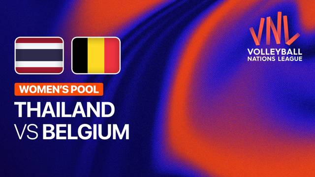 Women: Thailand vs Belgium - Full Match | Volleyball Nations League 2026