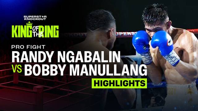 Randy Ngabalin vs Bobby Manullang - Highlight | Superstar Knockout Vol.3