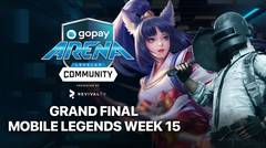 Grand Final Week 15 - Mobile Legends - 01 Juli 2021
