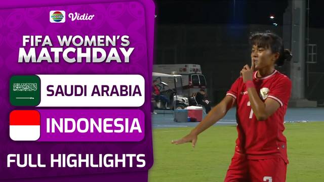 Saudi Arabia VS Indonesia - Full Highlights | FIFA Women's Matchday