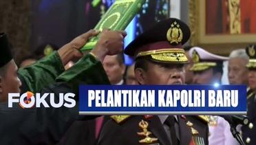 Hari Ini Idham Azis Dilantik Jokowi sebagai Kapolri - Fokus