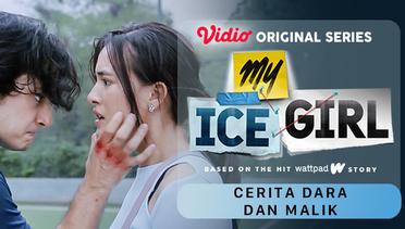 My Ice Girl - Vidio Original Series | Cerita Dara dan Malik