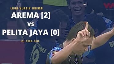 LAGA KLASIK: AREMA VS PELITA JAYA (2-0) ISL 2009-2010