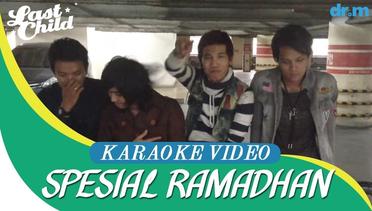 Last Child - Percayalah (Official Karaoke Video)