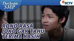 Roni Merasa Joko Tidak Tau Terima Kasih Ditolongin | Dari Jendela SMP 775