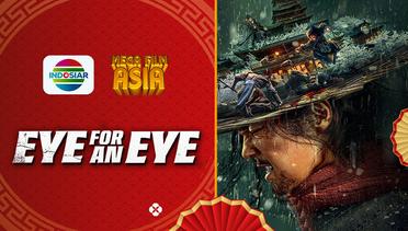 Mega Film Asia: An Eye For An Eye
