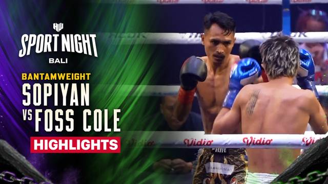 Sopiyan vs Foss Cole - Highlight | HW Sport Night Bali