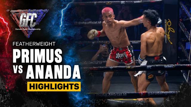 Primus vs Ananda - Highlight | Garuda Fight Championship Series 2 "Clan KK vs Everyone"