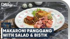 Macaroni Panggang With Salad and Bistik