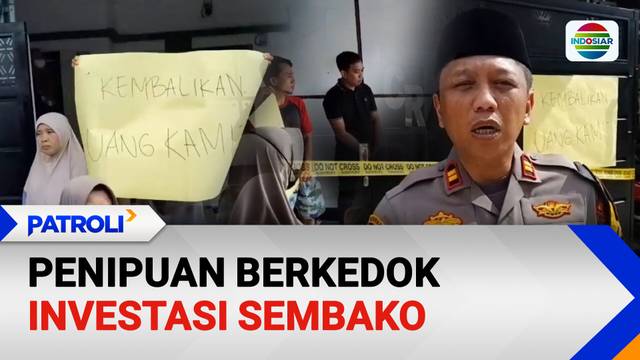 Penipuan Berkedok Investasi Sembako | Patroli