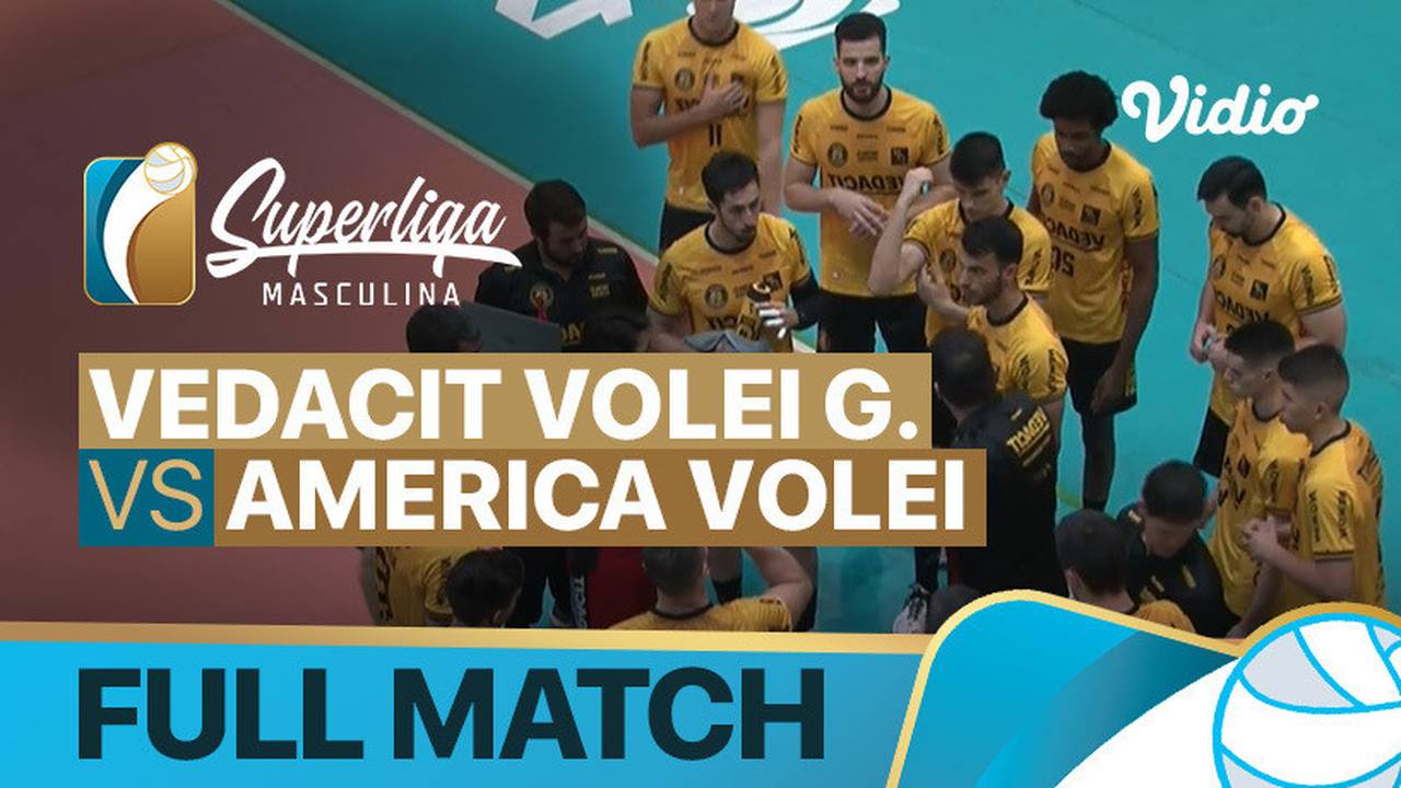 Full Match Vedacit Volei Guarulhos vs America Volei Brazilian Men's