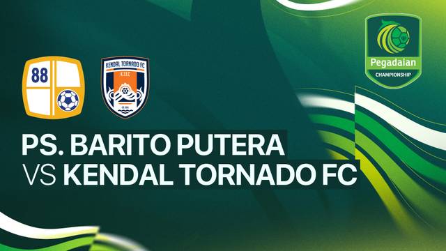 PS. Barito Putera vs Kendal Tornado FC - Full Match | Pegadaian Championship 2025/26