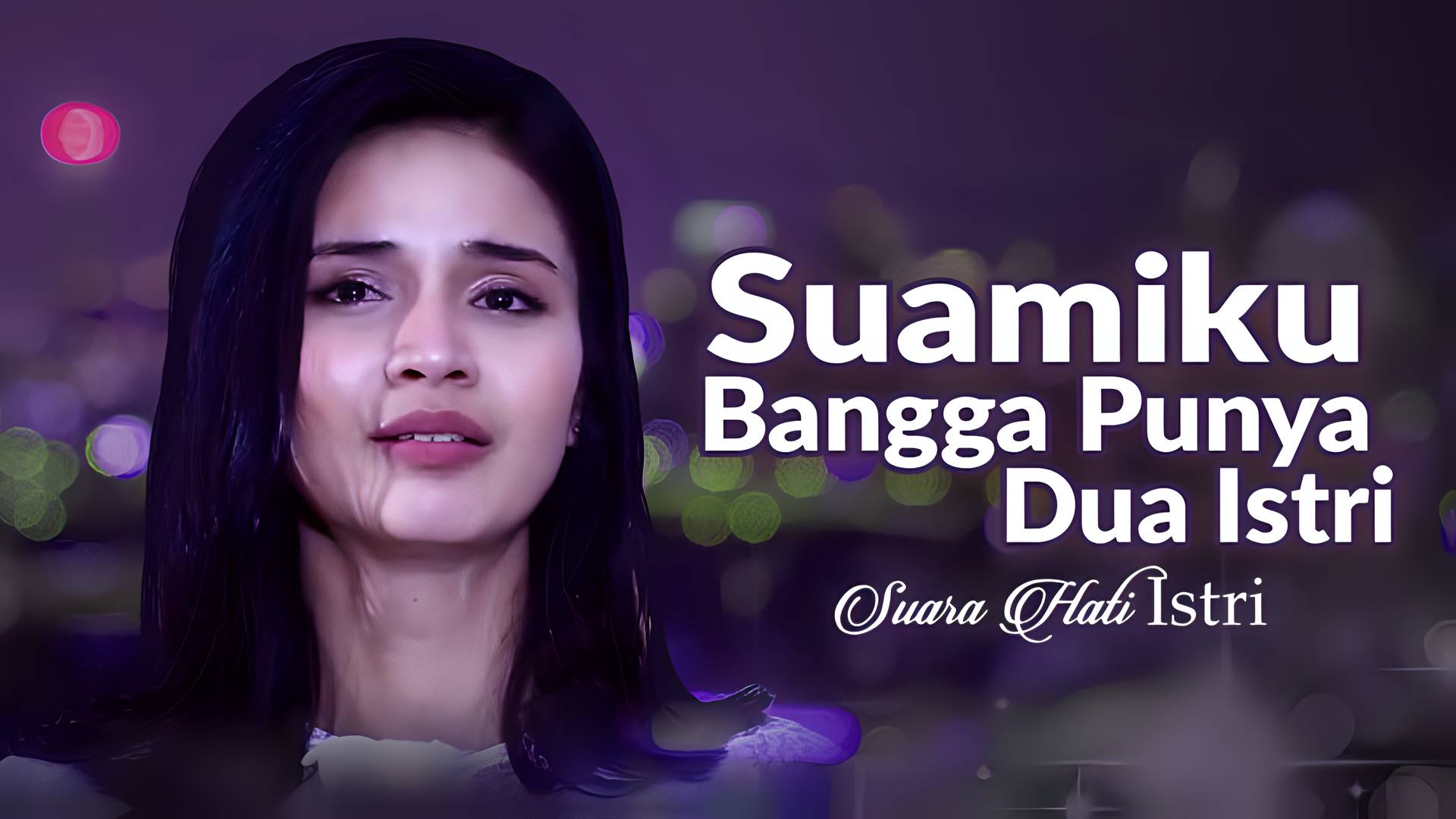 Suamiku Bangga Punya Dua Istri