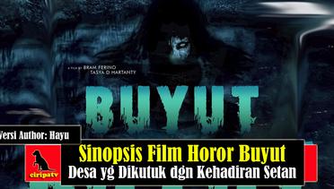Sinopsis Film Horor Buyut (2022), Desa yang Dikutuk dengan Kehadiran Setan, Versi Author Hayu