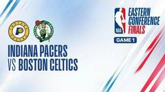 Eastern Conference Finals - Game 1: Indiana Pacers vs Boston Celtics - NBA - 22 Mei 2024