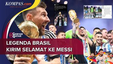 Legenda Brasil Selamati Keberhasilan Messi!