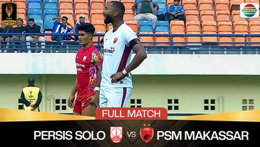 Persis Solo vs PSM Makassar - Full Match | Piala Presiden 2024