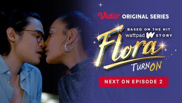 Flora - Vidio Original Series | Next On Episode 2