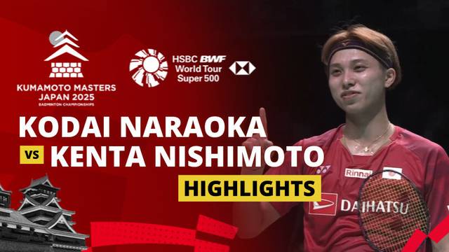 Kodai Naraoka (JPN) vs Kenta Nishimoto (JPN) - Highlight | Kumamoto Masters Japan 2025