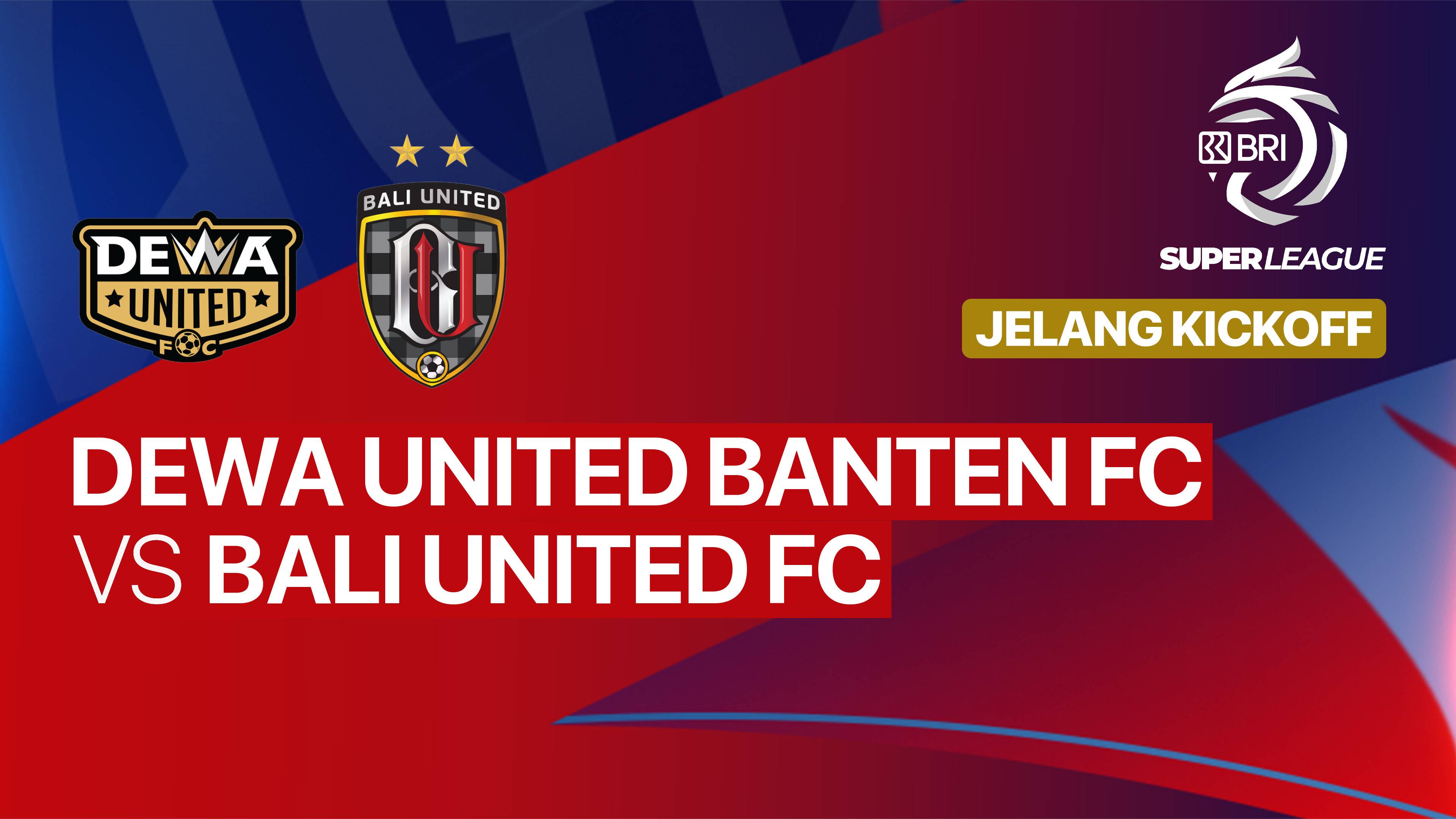 Jelang Kick Off - Dewa United Banten FC vs Bali United FC - BRI Super League