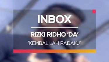 Rizki Ridho DA - Kembalilah Padaku (Live on Inbox)
