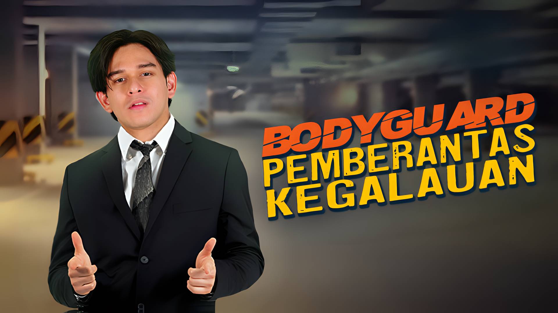 Bodyguard Pemberantas Kegalauan