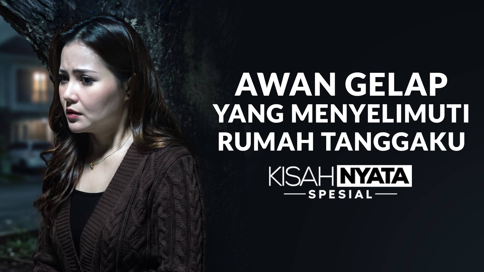 Awan Gelap yang Menyelimuti Rumah Tanggaku