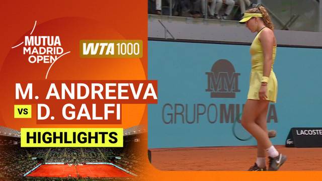 Mirra Andreeva vs Dalma Galfi - Highlight | WTA 1000: Mutua Madrid Open 2026