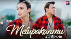 Jordan Ali - Melupakanmu (Official Music Video)