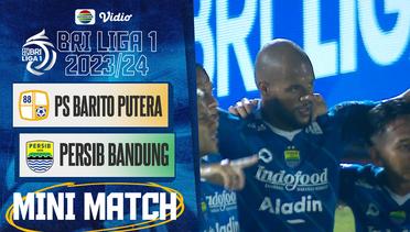 PS Barito Putera VS Persib Bandung - Mini Match | BRI Liga 1 2023/24