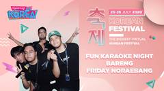 Karaokean di Rumah Bareng Friday Noraebang | KapanLagi Korean Festival