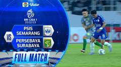 Full Match: PSIS Semarang VS Persebaya Surabaya | BRI Liga 1 2022/23