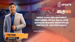 Liputan6 Update: Tidak Benar dalam Video ini Dirut Pertamina Patra Niaga Riva Siahaan Oplos Pertalite Jadi Pertamax