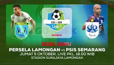 Go-Jek Liga 1 Bersama Bukalapak Dimulai Kembali! Laga Seru! Persela Lamongan vs PSIS Semarang - 5 Oktober 2018