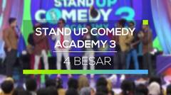 Stand Up Comedy Academy 3 - 4 Besar