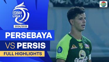 Persebaya Surabaya VS Persis Solo - Full Highlights | BRI Liga 1 2024/25