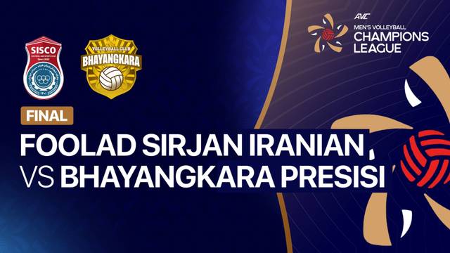 Final: Foolad Sirjan Iranian vs Jakarta Bhayangkara Presisi - Full Match | AVC Men's Champions League 2026