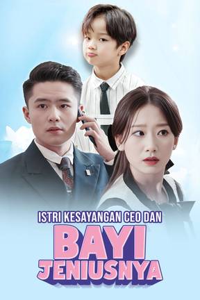 Istri Kesayangan CEO dan Bayi Jeniusnya