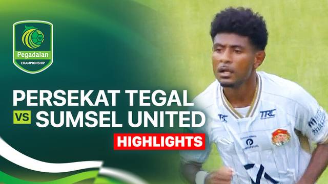 Persekat Tegal vs Sumsel United - Highlight | Pegadaian Championship 2025/26