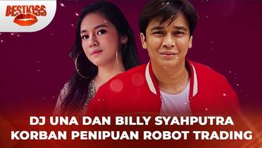 Dj Una dan Billy Syahputra Mengaku Menjadi Korban Penipuan Robot Trading!! | Best Kiss