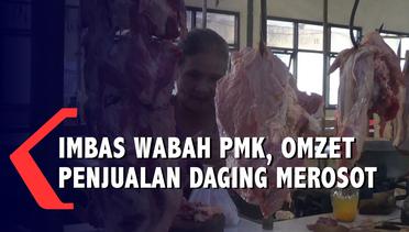 Imbas Wabah PMK: Warga Waswas Beli Daging Sapi, Omzet Penjualan Merosot Tajam
